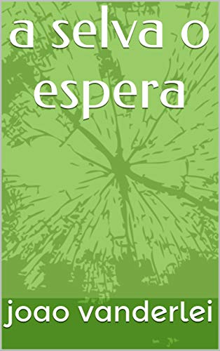 Livro PDF a selva o espera