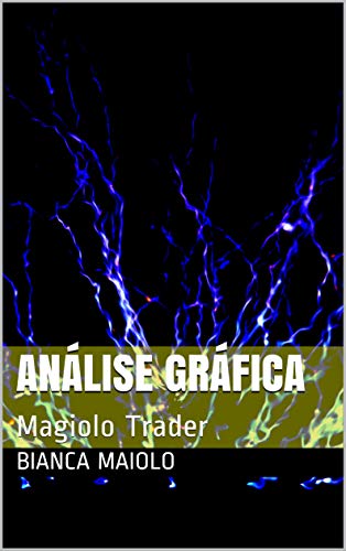 Capa do livro: Análise Gráfica: Magiolo Trader - Ler Online pdf