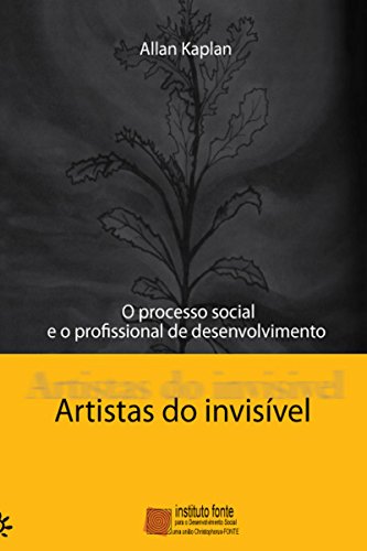Livro PDF Artistas do invisível: O processo social e o profissional de desenvolvimento