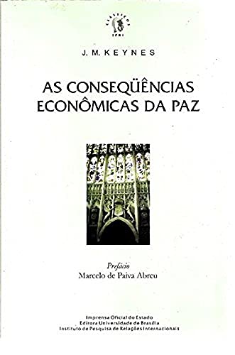 Livro PDF AS CONSEQUÊNCIAS ECONÔMICAS DA PAZ: The Economia Consequences of lhe Peace