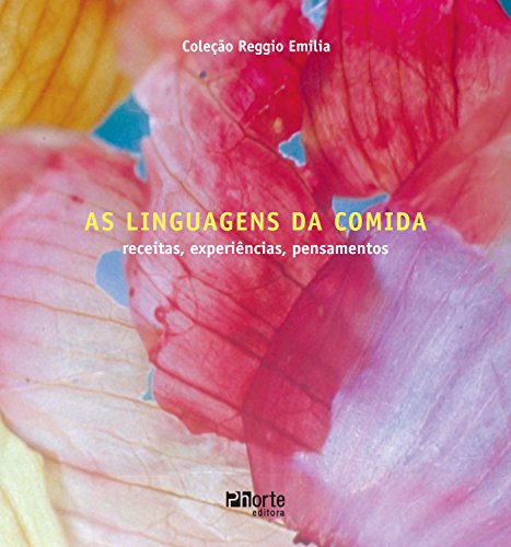 Capa do livro: As linguagens da comida: Receitas, experiências, pensamentos - Ler Online pdf
