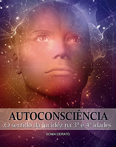 Capa do livro: Autoconsciência: O sentido da lucidez na 3a. e 4a. idades - Ler Online pdf