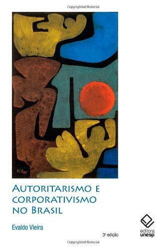 Capa do livro: Autoritarismo e corporativismo no Brasil - Ler Online pdf
