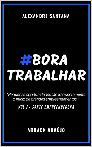 Capa do livro: Bora Trabalhar: Sorte Empreendedora - Ler Online pdf