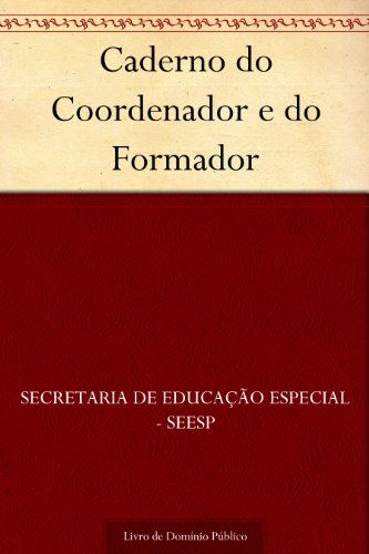 Capa do livro: Caderno do Coordenador e do Formador - Ler Online pdf