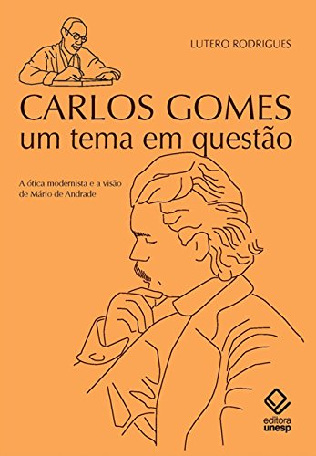 Capa do livro: Carlos Gomes, Um Tema Em Questão - Ler Online pdf