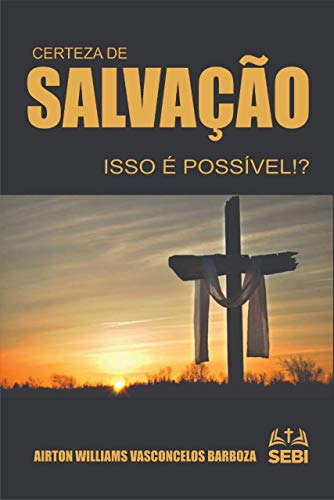 Capa do livro: Certeza de Savação: Isso é Possível!? - Ler Online pdf