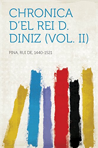 Capa do livro: Chronica d’el rei D. Diniz (Vol. I) - Ler Online pdf