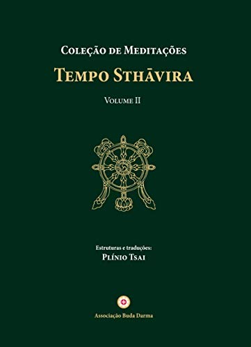 Livro PDF Coleção de Meditações: Tempo Sthāvira, volume II