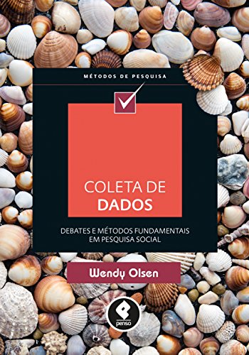 Capa do livro: Coleta de Dados: Debates e Métodos Fundamentais em Pesquisa Social (Métodos de Pesquisa) - Ler Online pdf