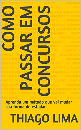 Livro PDF Como passar em concursos: Aprenda um método que vai mudar sua forma de estudar