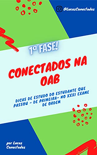 Livro PDF Conectados na OAB: Dicas de como passar de primeira no Exame de Ordem