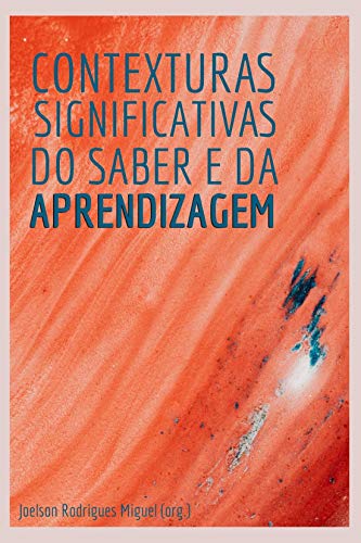 Livro PDF: Contexturas significativas do saber e da aprendizagem