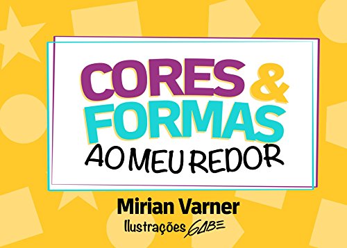 Capa do livro: Cores e Formas ao Meu Redor - Ler Online pdf