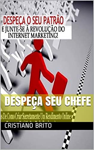Capa do livro: DESPEÇA SEU CHEFE - Ler Online pdf