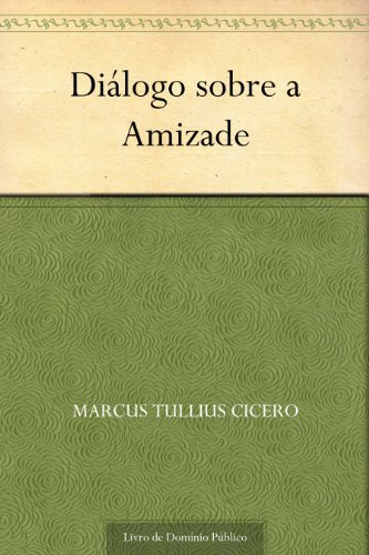 Livro PDF Diálogo sobre a Amizade