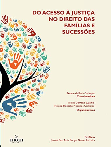 Livro PDF DO ACESSO À JUSTIÇA NO DIREITO DAS FAMÍLIAS E SUCESSÕES