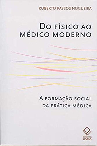 Capa do livro: Do Físico Ao Médico Moderno - Ler Online pdf