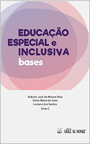 Livro PDF EDUCAÇÃO ESPECIAL e INCLUSIVA: bases