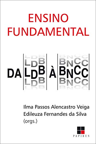 Livro PDF Ensino fundamental: Da LDB à BNCC