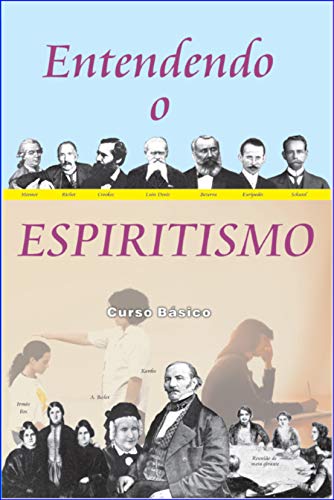 Capa do livro: Entendendo o Espiritismo - Ler Online pdf
