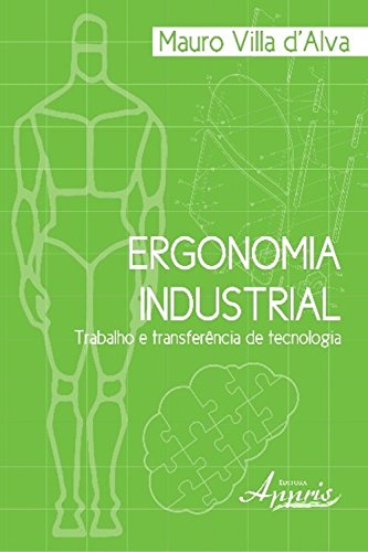 Livro PDF: Ergonomia industrial: trabalho e transferência de tecnologia (Ciências Sociais)