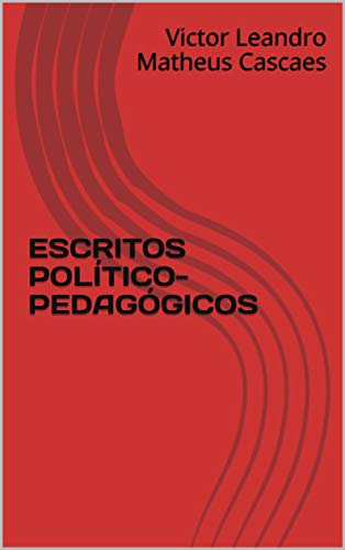 Livro PDF ESCRITOS POLÍTICO-PEDAGÓGICOS