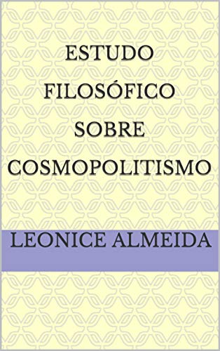 Capa do livro: Estudo Filosófico Sobre Cosmopolitismo - Ler Online pdf