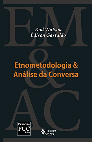 Capa do livro: Etnometodologia e análise da conversa - Ler Online pdf