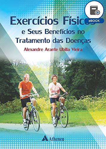 Capa do livro: Exercícios Físicos e seus Benefícios no Tratamento de Doenças (eBook) - Ler Online pdf