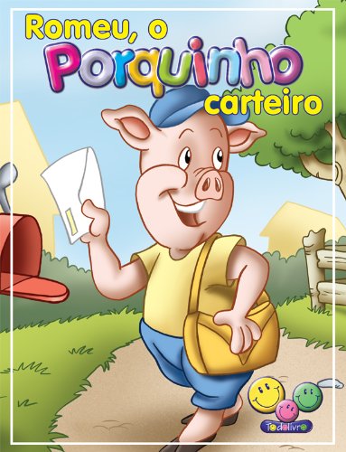 Capa do livro: Filhotes Travessos: Romeu, o Porquinho carteiro - Ler Online pdf