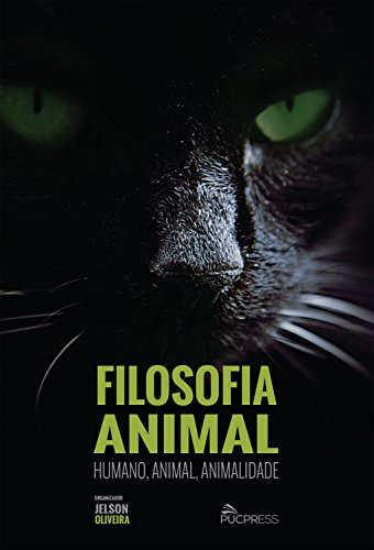 Livro PDF Filosofia animal: Humano, animal, animalidade