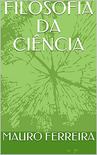 Capa do livro: FILOSOFIA DA CIÊNCIA - Ler Online pdf