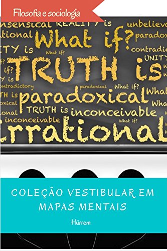 Livro PDF Filosofia e Sociologia (Coleção vestibular em mapas mentais)