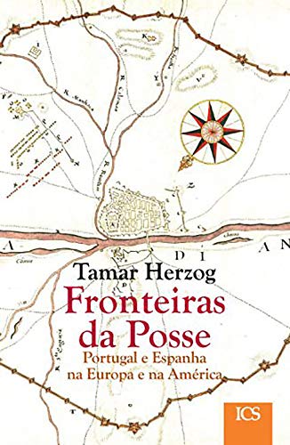 Capa do livro: Fronteiras da posse: Portugal e Espanha na europa e na américa - Ler Online pdf