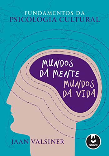 Capa do livro: Fundamentos da Psicologia Cultural: Mundos da Mente, Mundos da Vida - Ler Online pdf