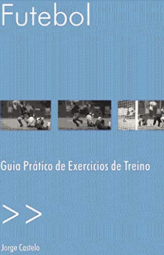 Capa do livro: Futebol. Organização Dinâmica do Jogo - Ler Online pdf