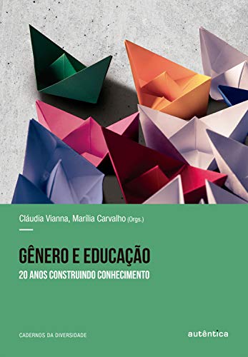 Capa do livro: Gênero e educação: 20 anos construindo o conhecimento - Ler Online pdf