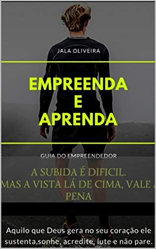 Livro PDF Guia Empreenda e Aprenda: Empreenda e Aprenda