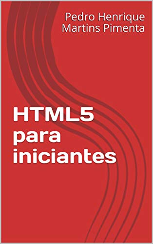 Capa do livro: HTML5 para iniciantes - Ler Online pdf