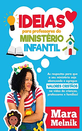 Livro PDF IDEIAS PARA PROFESSORES DO MINISTÉRIO INFANTIL