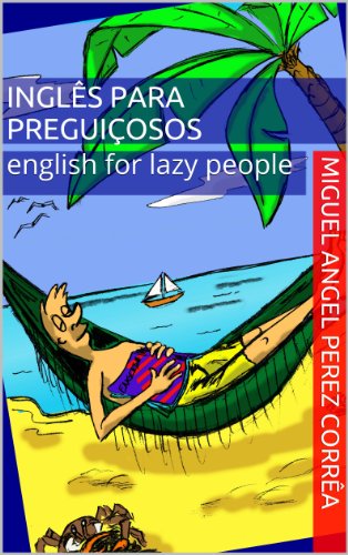 Capa do livro: Inglês para Preguiçosos Na Ponta da Língua : Inglês em Tempo Recorde (Mnemônica) - Ler Online pdf