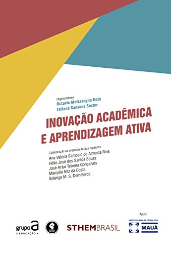 Capa do livro: Inovação Acadêmica e Aprendizagem Ativa (STHEM-Brasil) - Ler Online pdf