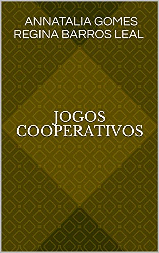 Capa do livro: Jogos Cooperativos: :Promoção de vida e solidariedade - Ler Online pdf