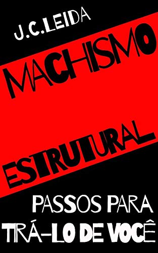 Capa do livro: Machismo estrutural: passos para tirá-lo de você - Ler Online pdf