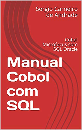 Livro PDF Manual Cobol com SQL: Cobol Microfocus com SQL Oracle