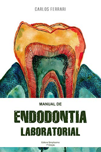 Capa do livro: Manual de Endodontia Laboratorial - Ler Online pdf