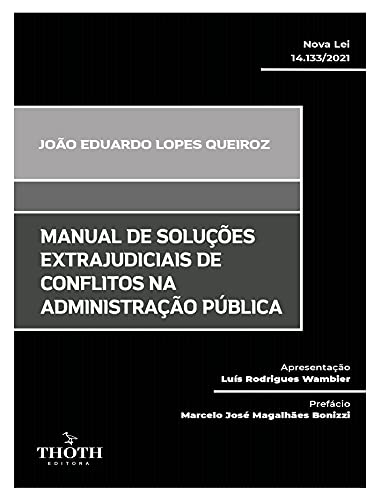 Livro PDF: MANUAL DE SOLUÇÕES EXTRAJUDICIAIS DE CONFLITOS NA ADMINISTRAÇÃO PÚBLICA