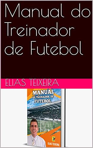 Livro PDF: Manual do Treinador de Futebol