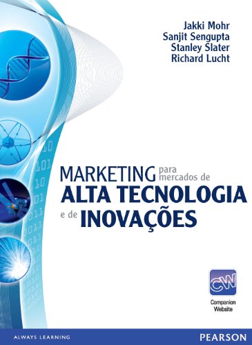 Capa do livro: Marketing para mercados de alta tecnologia e de inovações - Ler Online pdf